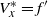 upper V Subscript x Superscript asterisk Baseline equals f prime