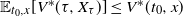 double struck upper E Subscript t 0 comma x Baseline left bracket upper V Superscript asterisk Baseline left parenthesis tau comma upper X Subscript tau Baseline right parenthesis right bracket less than or equals upper V Superscript asterisk Baseline left parenthesis t 0 comma x right parenthesis