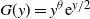 upper G left parenthesis y right parenthesis equals y Superscript theta Baseline normal e Superscript y divided by 2