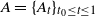 upper A equals left brace upper A Subscript t Baseline right brace Subscript t 0 less than or equals t less than or equals 1