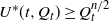 upper U Superscript asterisk Baseline left parenthesis t comma upper Q Subscript t Baseline right parenthesis greater than or equals upper Q Subscript t Superscript n divided by 2
