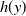 h left parenthesis y right parenthesis