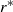 r Superscript asterisk