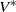 upper V Superscript asterisk