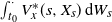 integral Superscript dot Baseline Underscript t 0 Endscripts upper V Subscript x Superscript asterisk Baseline left parenthesis s comma upper X Subscript s Baseline right parenthesis normal d upper W Subscript s