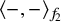 left angle bracket minus comma minus right angle bracket Subscript f 2