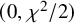 left parenthesis 0 comma chi squared divided by 2 right parenthesis