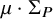 mu dot normal upper Sigma Subscript upper P