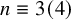 n identical to 3 left parenthesis 4 right parenthesis