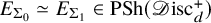 upper E Subscript normal upper Sigma 0 Baseline asymptotically equals upper E Subscript normal upper Sigma 1 Baseline element of upper P upper S h left parenthesis script upper D isc Subscript d Superscript plus Baseline right parenthesis
