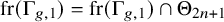 fr left parenthesis normal upper Gamma Subscript g comma 1 Baseline right parenthesis equals fr left parenthesis normal upper Gamma Subscript g comma 1 Baseline right parenthesis intersection normal upper Theta Subscript 2 n plus 1