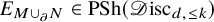 upper E Subscript upper M union Sub Subscript partial differential Subscript upper N Baseline element of upper P upper S h left parenthesis script upper D isc Subscript d comma less than or equals k Baseline right parenthesis