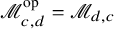 script upper M Subscript c comma d Superscript op Baseline equals script upper M Subscript d comma c
