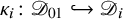 kappa Subscript i Baseline colon script upper D 01 right arrow with hook script upper D Subscript i Baseline