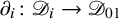 partial differential Subscript i Baseline colon script upper D Subscript i Baseline right arrow script upper D 01
