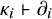 kappa Subscript i Baseline right tack partial differential Subscript i Baseline