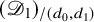 left parenthesis script upper D 1 right parenthesis Subscript slash left parenthesis d 0 comma d 1 right parenthesis