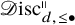 script upper D isc Subscript d comma less than or equals bullet Superscript parallel to