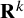 bold upper R Superscript k
