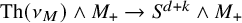 upper T h left parenthesis nu Subscript upper M Baseline right parenthesis and upper M Subscript plus Baseline right arrow upper S Superscript d plus k Baseline and upper M Subscript plus