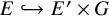 upper E right arrow with hook upper E prime times upper G