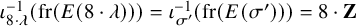 iota Subscript 8 dot lamda Superscript negative 1 Baseline left parenthesis fr left parenthesis upper E left parenthesis 8 dot lamda right parenthesis right parenthesis right parenthesis equals iota Subscript sigma prime Superscript negative 1 Baseline left parenthesis fr left parenthesis upper E left parenthesis sigma Superscript prime Baseline right parenthesis right parenthesis right parenthesis equals 8 dot bold upper Z
