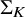 normal upper Sigma Subscript upper K