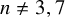 n not equals 3 comma 7