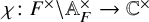 chi colon upper F Superscript times Baseline minus double struck upper A Subscript upper F Superscript times Baseline right arrow double struck upper C Superscript times