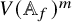 upper V left parenthesis double struck upper A Subscript f Baseline right parenthesis Superscript m