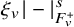 xi Subscript v Baseline StartAbsoluteValue minus EndAbsoluteValue Subscript upper F Sub Subscript v Sub Superscript plus Superscript s