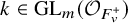 k element of upper G upper L Subscript m Baseline left parenthesis script upper O Subscript upper F Sub Subscript v Sub Superscript plus Subscript Baseline right parenthesis