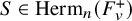 upper S element of upper H e r m Subscript n Baseline left parenthesis upper F Subscript v Superscript plus Baseline right parenthesis