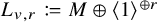 upper L Subscript v comma r Baseline colon equals q upper M circled plus left angle bracket 1 right angle bracket Superscript circled plus r