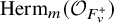 upper H e r m Subscript m Baseline left parenthesis script upper O Subscript upper F Sub Subscript v Sub Superscript plus Subscript Baseline right parenthesis