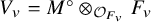 upper V Subscript v Baseline equals upper M Superscript ring Baseline circled times Subscript script upper O Sub Subscript upper F Sub Sub Subscript v Baseline upper F Subscript v