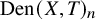 upper D e n left parenthesis upper X comma upper T right parenthesis Subscript n