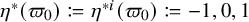 eta Superscript asterisk Baseline left parenthesis pi 0 right parenthesis colon equals q eta Superscript asterisk i Baseline left parenthesis pi 0 right parenthesis colon equals q minus 1 comma 0 comma 1