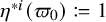 eta Superscript asterisk i Baseline left parenthesis pi 0 right parenthesis colon equals q Baseline 1