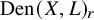 upper D e n left parenthesis upper X comma upper L right parenthesis Subscript r