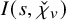 upper I left parenthesis s comma ModifyingAbove chi With check Subscript v Baseline right parenthesis