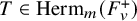 upper T element of upper H e r m Subscript m Baseline left parenthesis upper F Subscript v Superscript plus Baseline right parenthesis