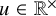 u element of double struck upper R Superscript times