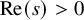 re left parenthesis s right parenthesis greater than 0