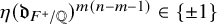 eta left parenthesis German d Subscript upper F Sub Superscript plus Subscript divided by double struck upper Q Baseline right parenthesis Superscript m left parenthesis n minus m minus 1 right parenthesis element of StartSet plus or minus 1 EndSet