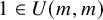1 element of upper U left parenthesis m comma m right parenthesis