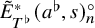 upper E overtilde Subscript upper T Sub Superscript normal flat Superscript asterisk Baseline left parenthesis a Superscript normal flat Baseline comma s right parenthesis Subscript n Superscript ring