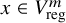 x element of upper V Subscript reg Superscript m