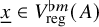x underbar element of upper V Subscript reg Superscript normal flat m Baseline left parenthesis upper A right parenthesis