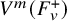upper V Superscript m Baseline left parenthesis upper F Subscript v Superscript plus Baseline right parenthesis